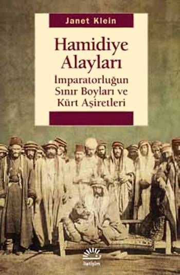 Hamidiye Regiments - Border Tribes and Kurdish Tribes of the Empire