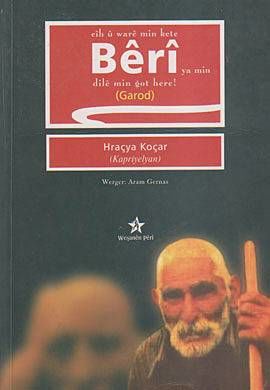 Cih U Warê Min Kete Bêri Ya Min Dilê Min Got Here - BÊRÎ