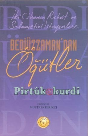 Bediüzzaman'dan Öğütler