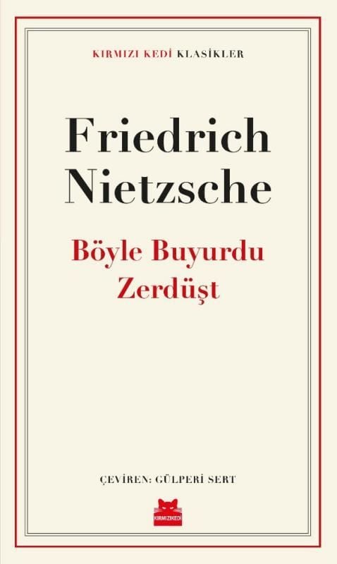 Böyle Buyurdu Zerdüşt - Kırmızı Kedi Klasikler