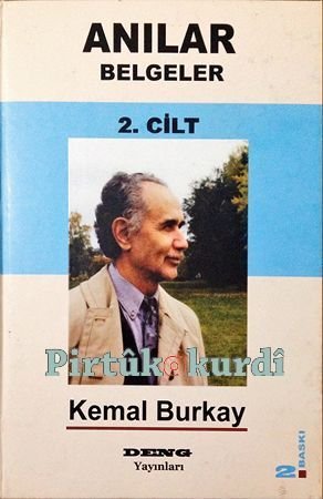 Kemal Burkay Memories Documents Volume 2