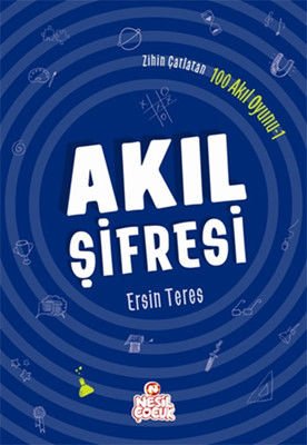 Zihin Çatlatan 100 Akıl Oyunu 1-Akı