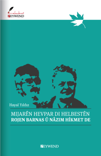 Mijarên Hevpar di Helbestên Rojen Barnas û Nazim Hikmet de