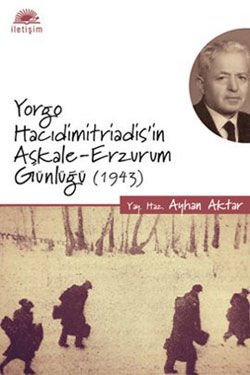 Yorgo Hacıdimitriadis'in Aşkale-Erzurum Günlüğü (1943)