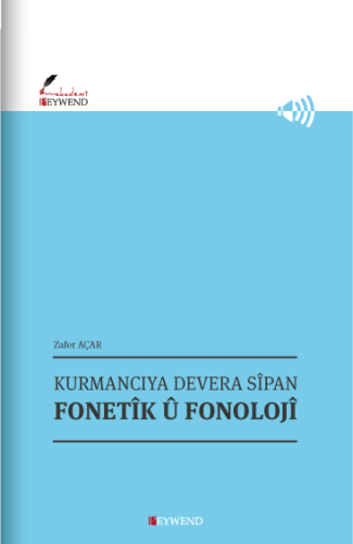 Kurmanciya Devera Sîpan - Fonetîk û Fonolojî