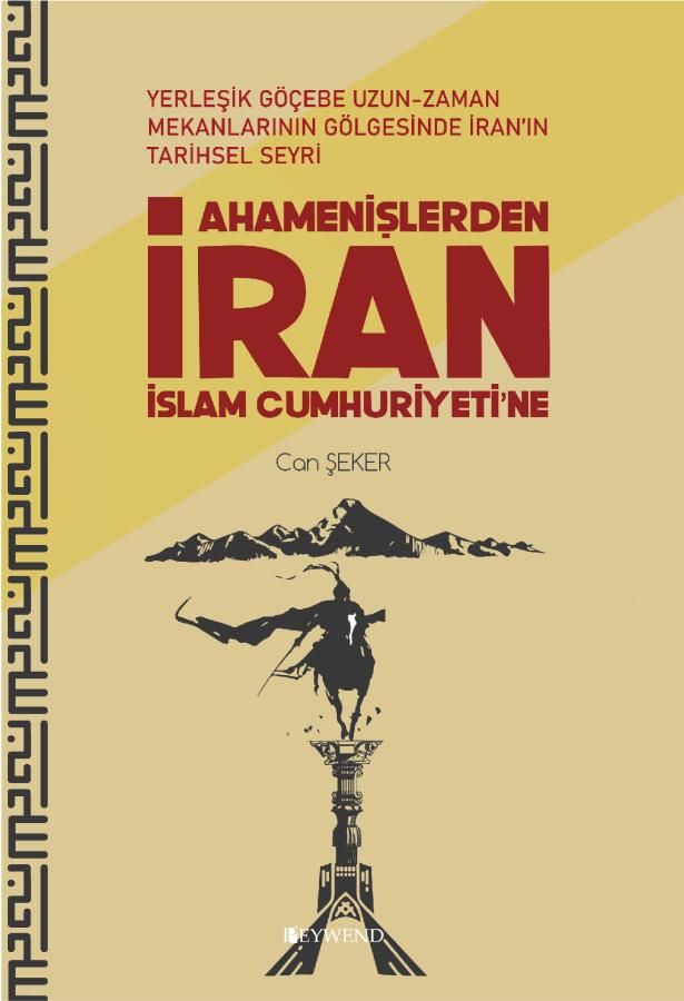 Anamenişlerden İran İslam Cumhuriyetine