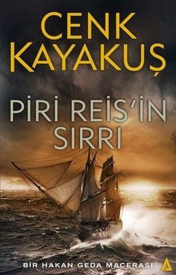 Piri Reis'in Sırrı - Bir Hakan Geda Macerası