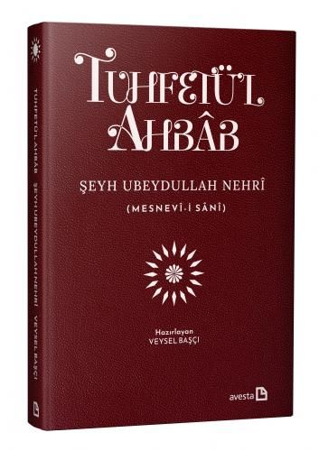 Tuhfet'ül Ahbâb (SPECIAL EDITION)