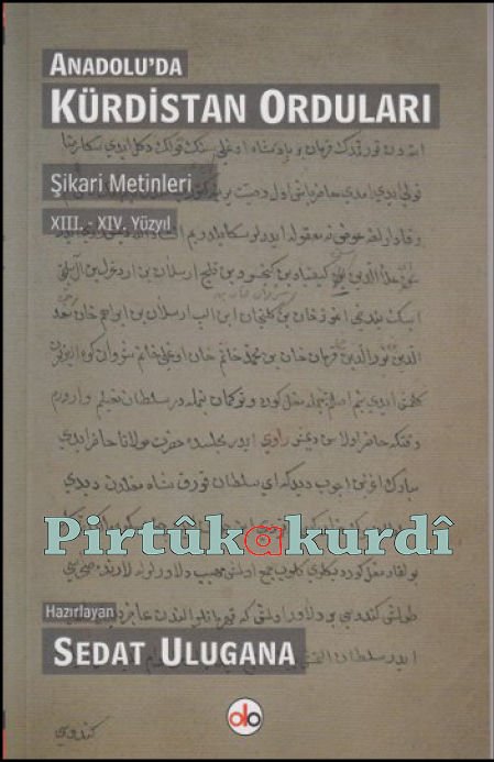 Shikari-Texte der Armeen Kurdistans in Anatolien XIII. - XIV. Jahrhundert