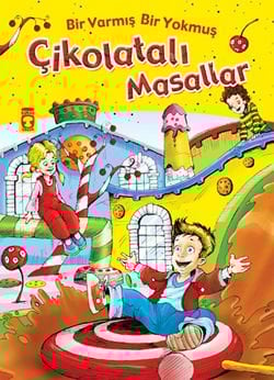 Çikolatalı Masallar - Bir Varmiş Bir Yokmuş-Ciltli