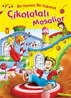 Çikolatalı Masallar - Bir Varmiş Bir Yokmuş-Ciltli