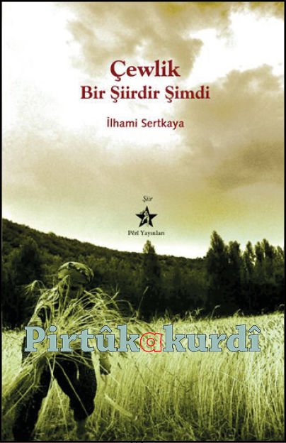 Çewlik is a Poem Now