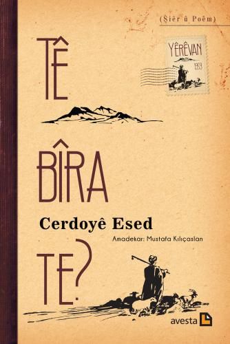 Tê Bîra Te?