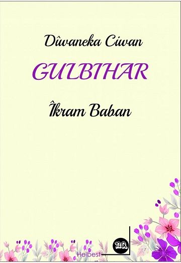 Dîwaneka Ciwan Gulbihar
