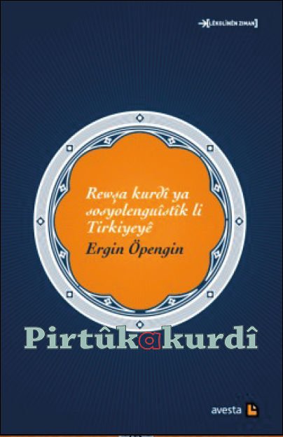 Rewşa kurdî ya sosyolenguîstîk li Tirkiyeyê