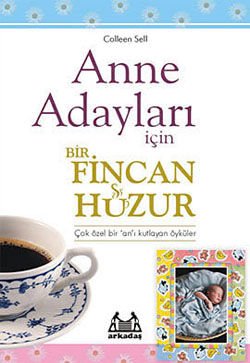 A Cup of Peace for Expecting Mothers