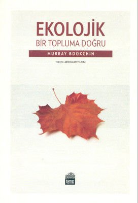 Towards an Ecological Society