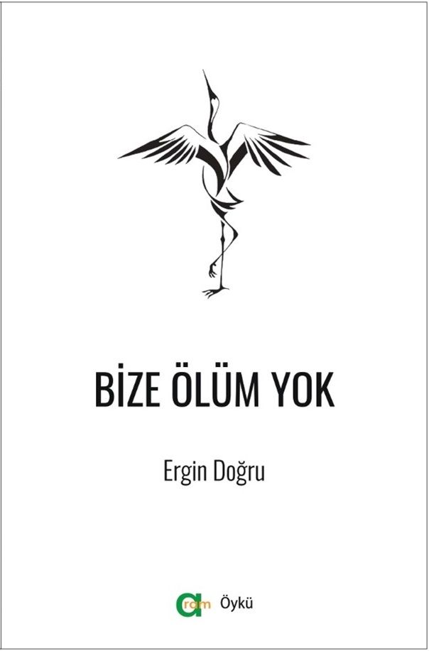 Bize Ölüm Yok