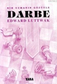 Bir Uzmanın Gözüyle Darbe