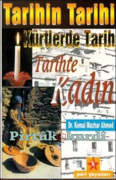 Tarihin Tarihi, Kürtlerde Tarih, Tarihte Kadın