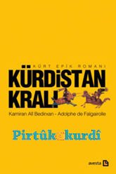 Kürdistan Kralı-Kürt Epik Romanı