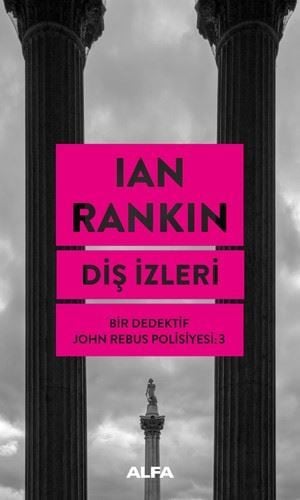Diş İzleri-Bir Dedektif John Rebus Polisiyesi-3