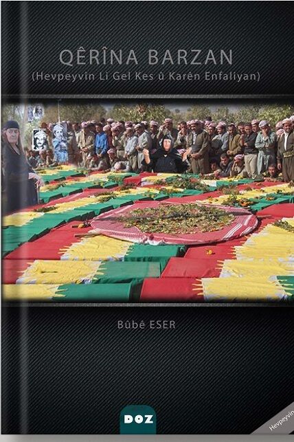 Qêrîna Barzan (Hevpeyvîn Lî Gel Kes û Karên Enfalîyan)