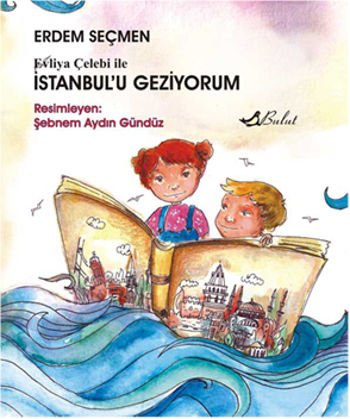 I'm Touring Istanbul with Evliya Çelebi
