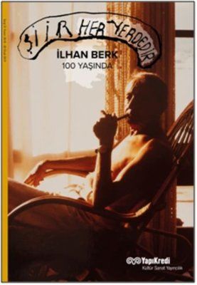 Poetry is Everywhere - İlhan Berk is 100 Years Old