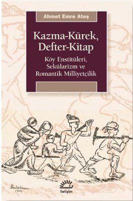 Spitzhacke – Schaufel – Notizbuch – Buch: Dorfinstitute – Säkularismus und romantischer Nationalismus