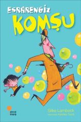 Esrarengiz Komşu (3, 4, 5. sınıflar)