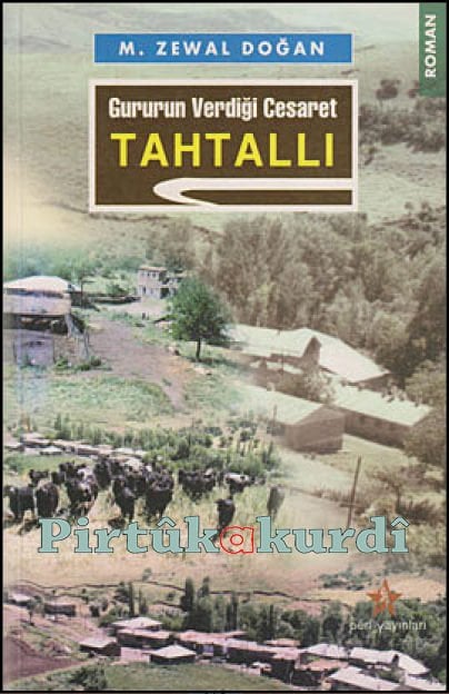 Gururun Verdiği Cesaret- Tahtallı