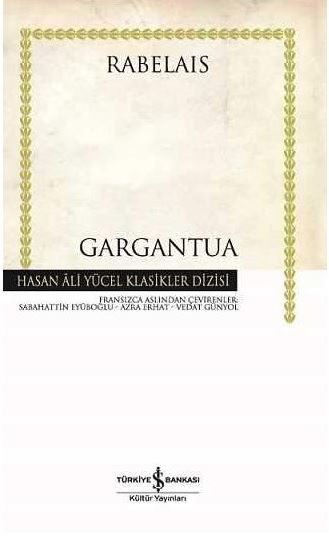 Gargantua - Hasan Ali Yücel Classics (Hardcover Book)
