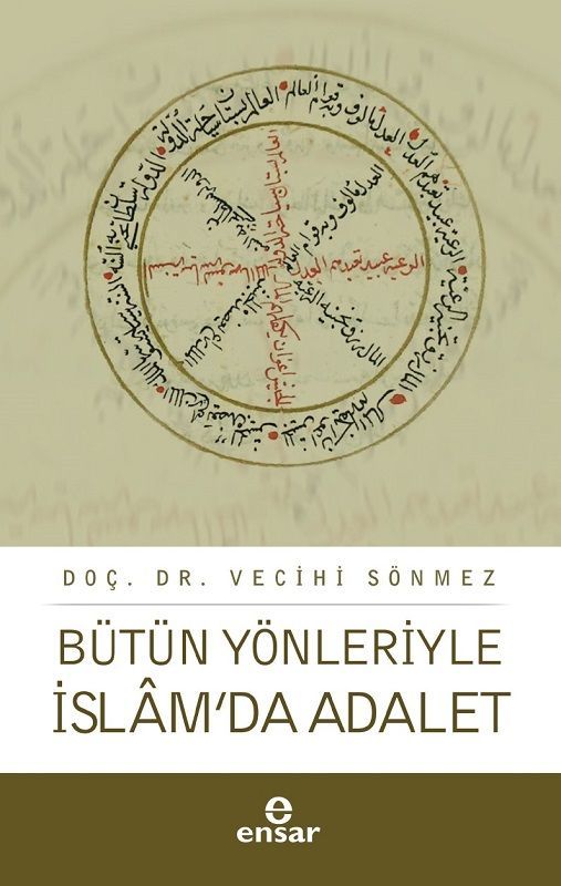 Bütün Yönleriyle İslam’da Adalet
