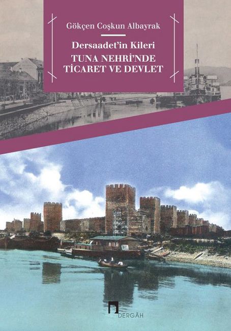 Tuna Nehri'nde Ticaret ve Devlet