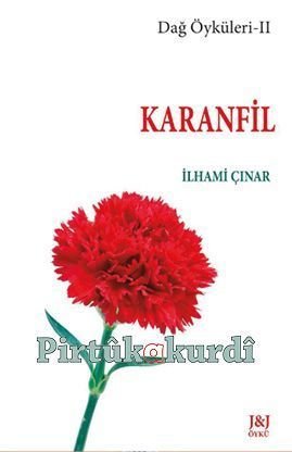 Karanfil Dağ Öyküleri 2