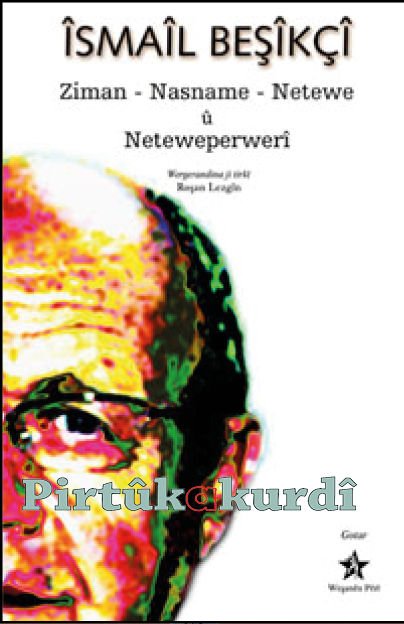 Ziman - Nasname – Netewe û Neteweperwerî