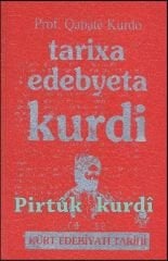 Tarîxa Edebiyeta Kurdi – Geschichte der kurdischen Literatur