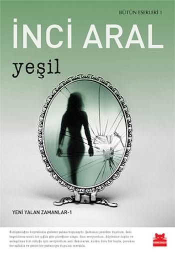 Yeşil - Yeni Yalan Zamanlar 1
