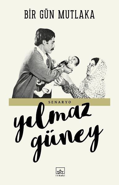 Bir Gün Mutlaka-Senaryo