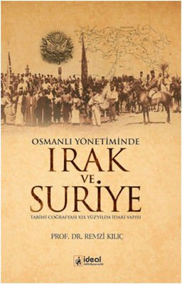 Iraq and Syria under Ottoman Rule