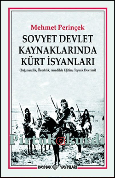 Sovyet Devlet Kaynaklarında Kürt İsyanları