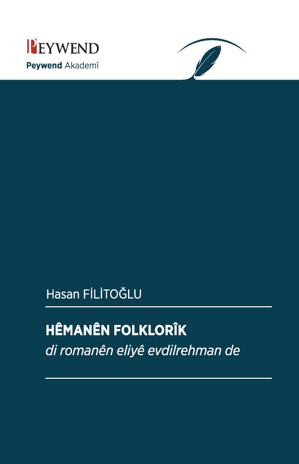 Hêmanên Folklorîk Di Romanên Eliyê Evdilrehman De