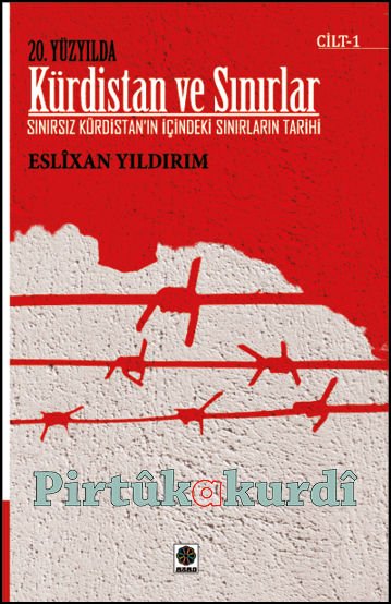 Kürdistan ve Sınırlar - 20. Yüzyılda