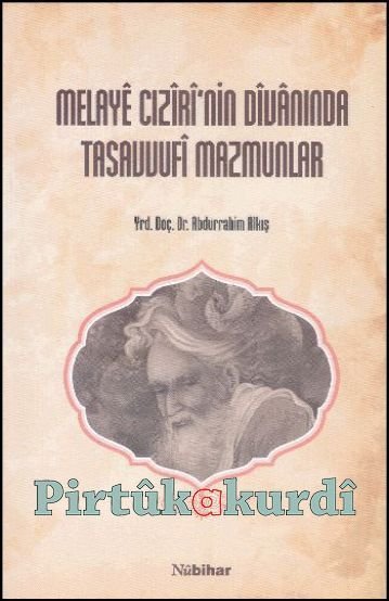 Melayê Cizîrînin Diwanında Tasavvufi Mazmunlar