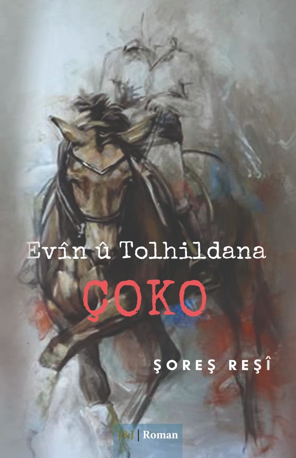 Evîn û Tolhildana - Çoko