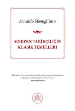 Klassische Grundlagen der modernen Historiographie