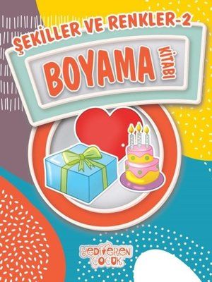 Şekiller ve Renkler 2-Boyama Kitabı