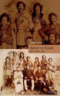 Aşiret ve İsyan - Batının Kürt Algısı