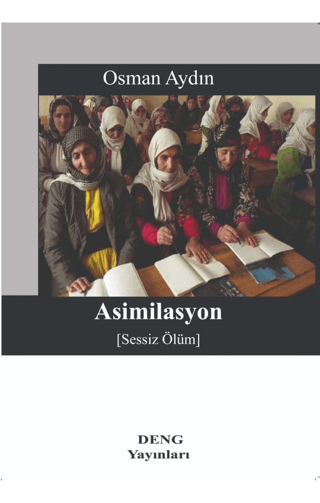 Asimilasyon (Sessiz Ölüm)